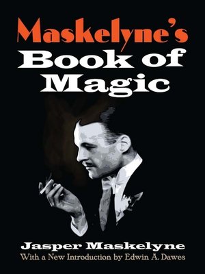 cover image of Maskelyne's Book of Magic